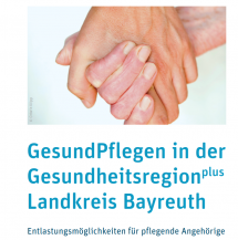 GesundPflegen in der Gesundheitsregion plus Stadt und Landkreis Bayreuth